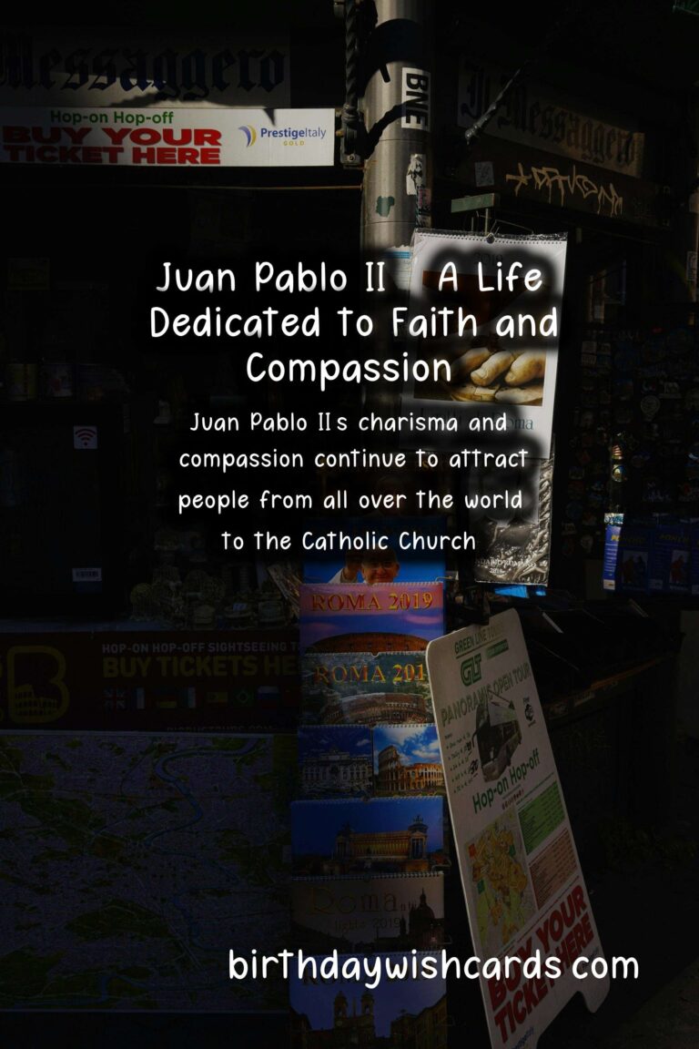 Remembering the Life and Legacy of Juan Pablo II on August 1