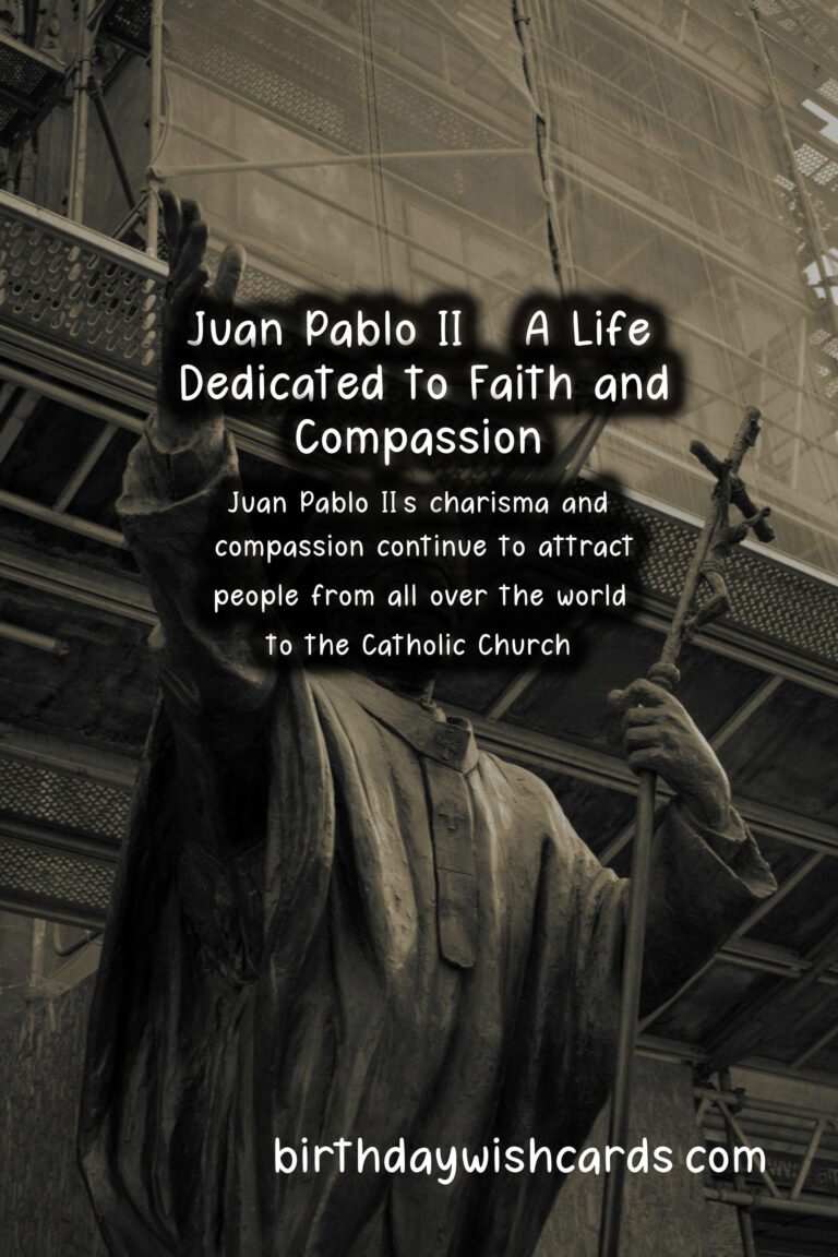 Remembering the Life and Legacy of Juan Pablo II on August 1