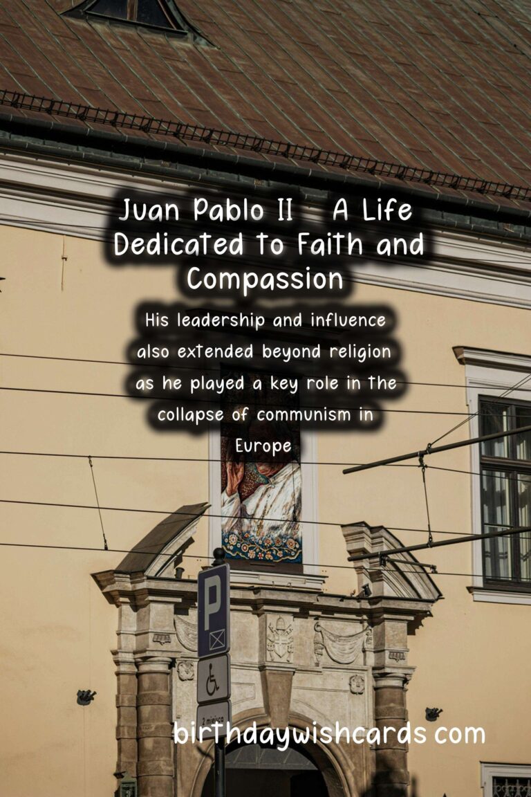 Remembering the Life and Legacy of Juan Pablo II on August 1