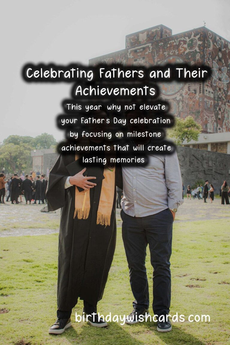 10 Unique Milestone Achievement Ideas for Father's Day