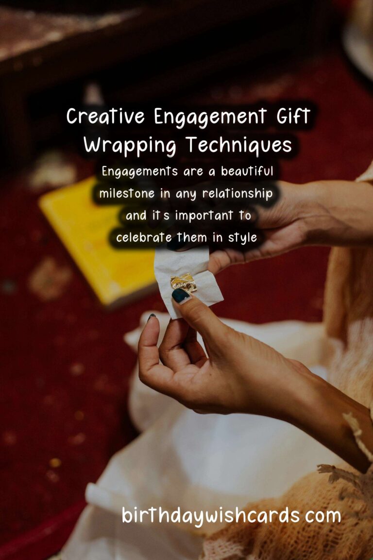 Creative Gift Wrapping Ideas for Engagement Occasions