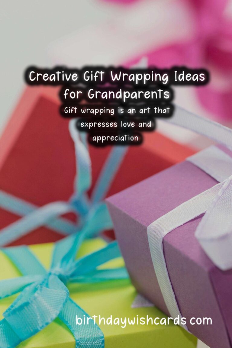 Creative Gift Wrapping Ideas for Grandparents Celebrations