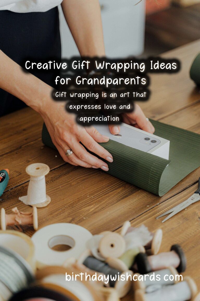 Creative Gift Wrapping Ideas for Grandparents Celebrations