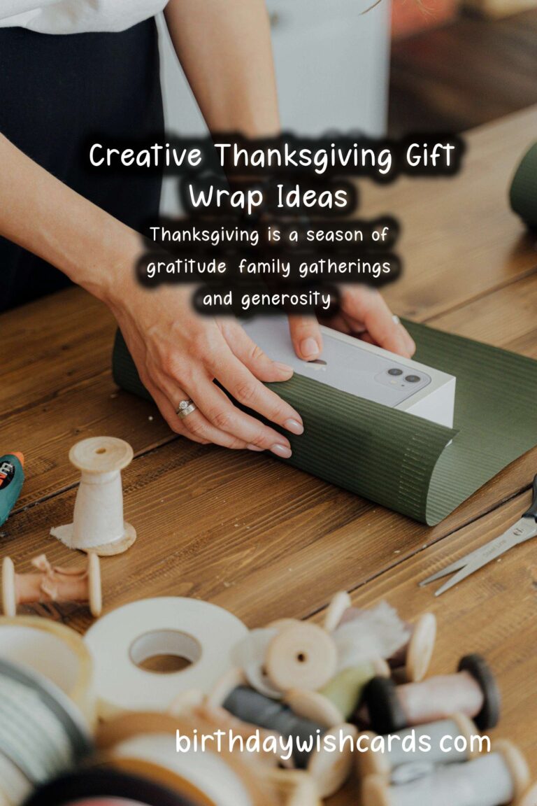 Creative Gift Wrapping Ideas for Thanksgiving Occasions