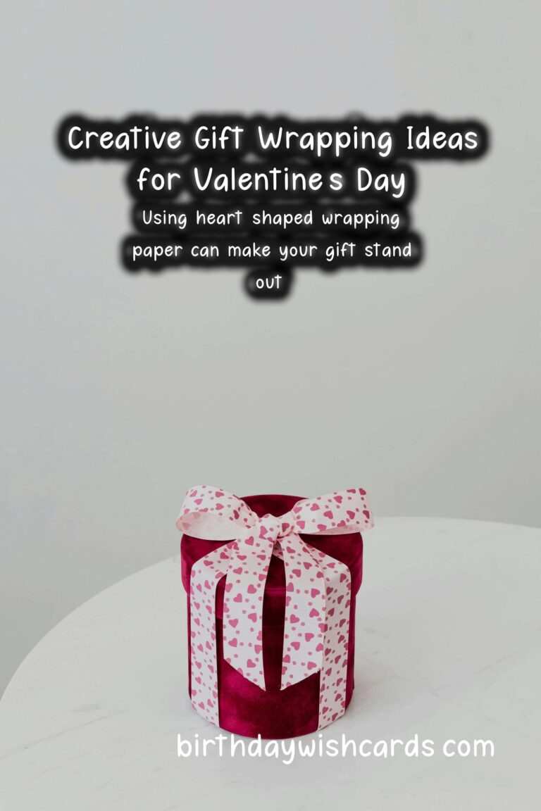Creative Gift Wrapping Ideas for Valentine’s Day
