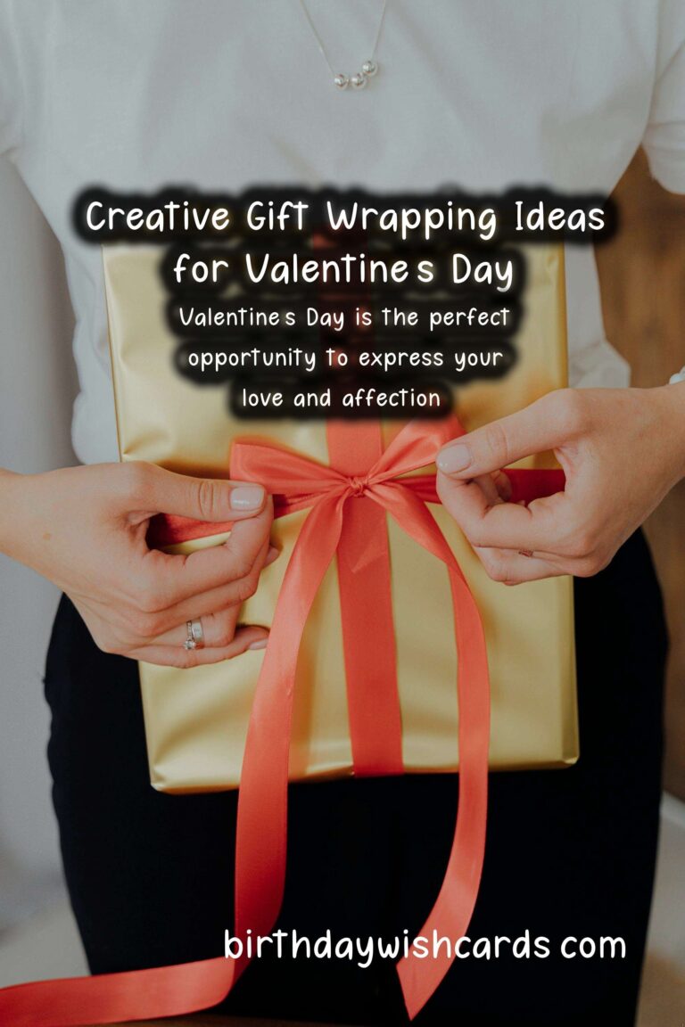 Creative Gift Wrapping Ideas for Valentine's Day