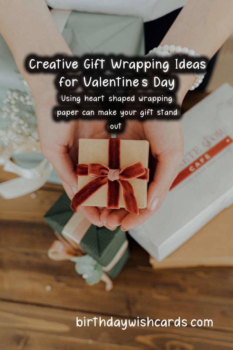 Creative Gift Wrapping Ideas for Valentine's Day