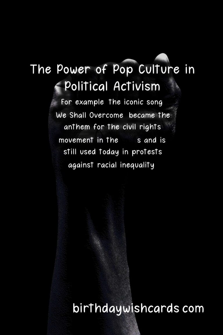 Culture: Pop Culture’s Role in Political Activism and Social Movements