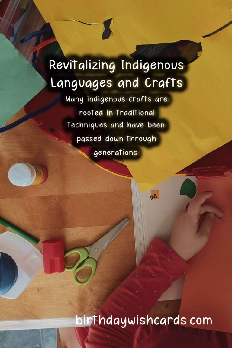 Culture: Revival and Modernization of Indigenous Languages and Crafts