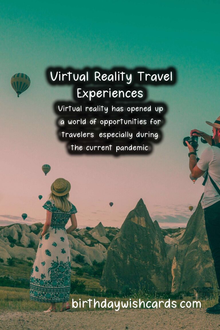 Culture: Rise of Virtual Reality Travel Experiences