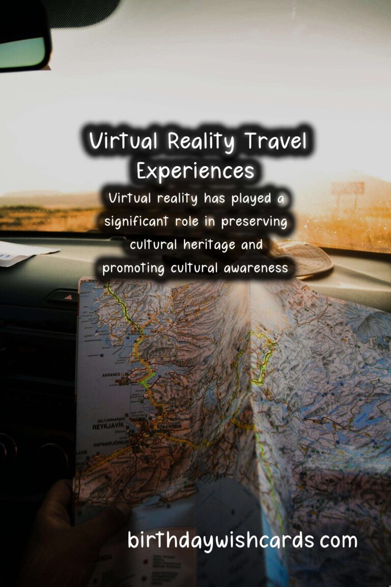 Culture: Rise of Virtual Reality Travel Experiences