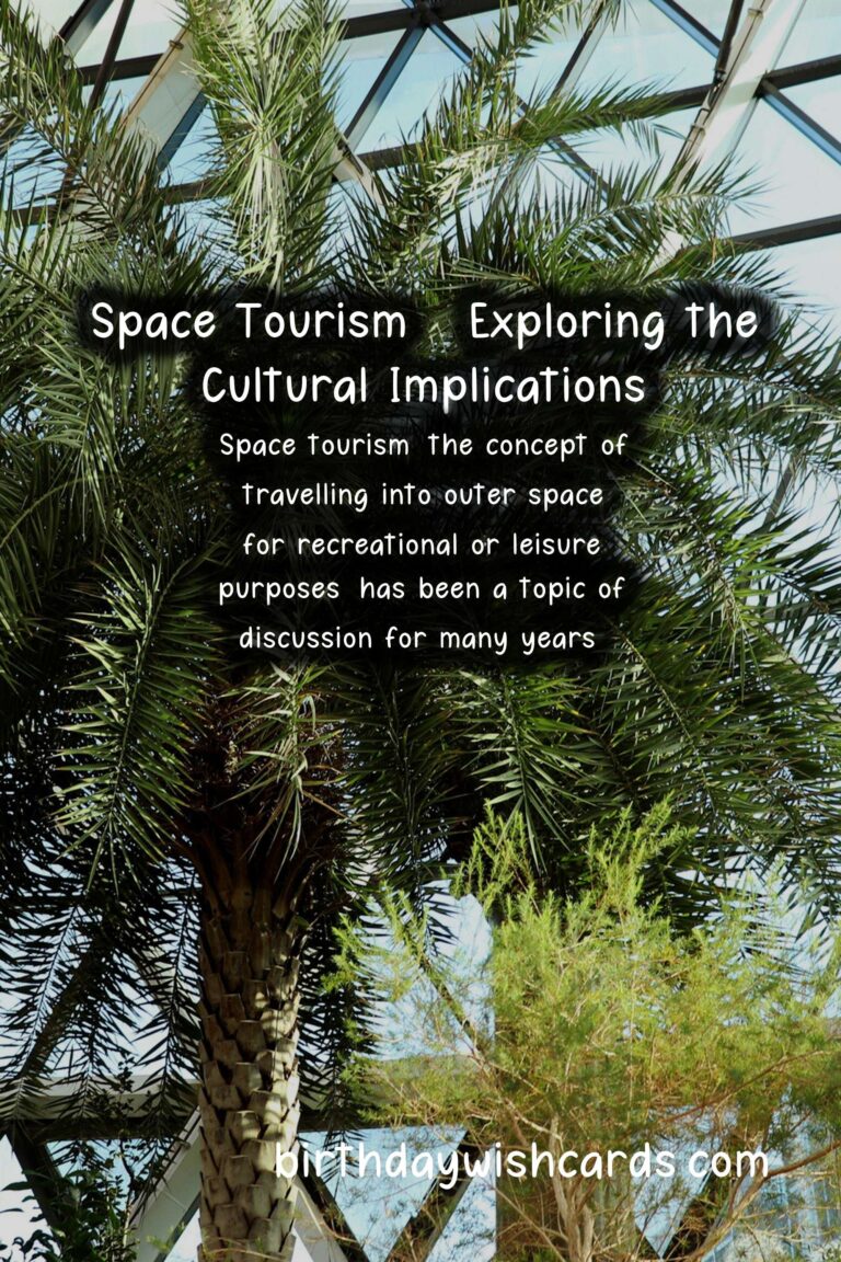 Culture and Space Tourism: Exploring the Cultural Implications of Commercial Space Travel