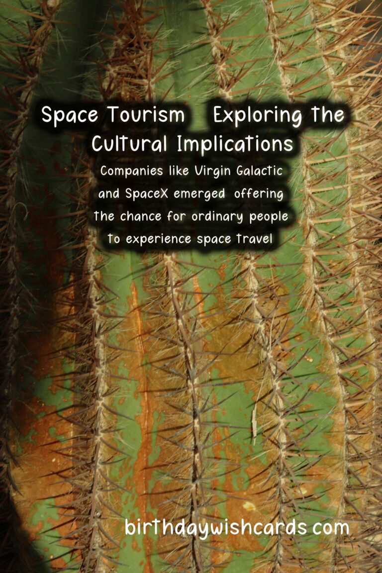 Culture and Space Tourism: Exploring the Cultural Implications of Commercial Space Travel