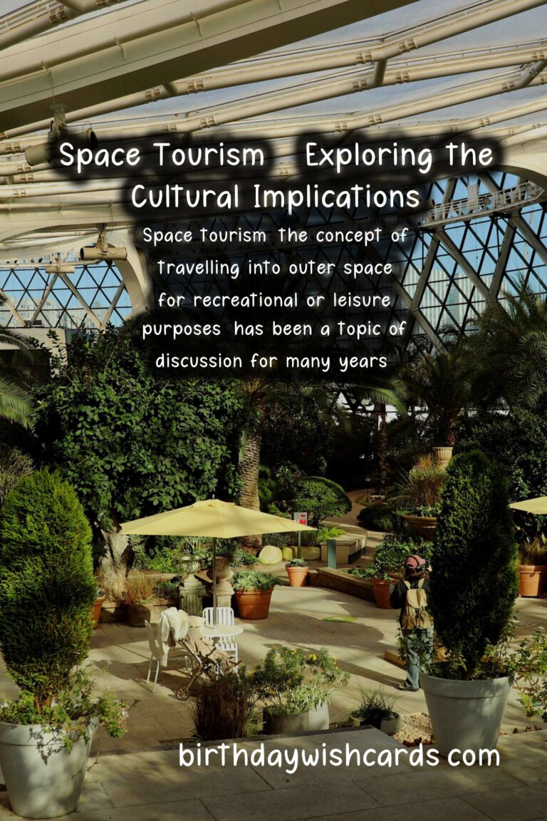 Culture and Space Tourism: Exploring the Cultural Implications of Commercial Space Travel