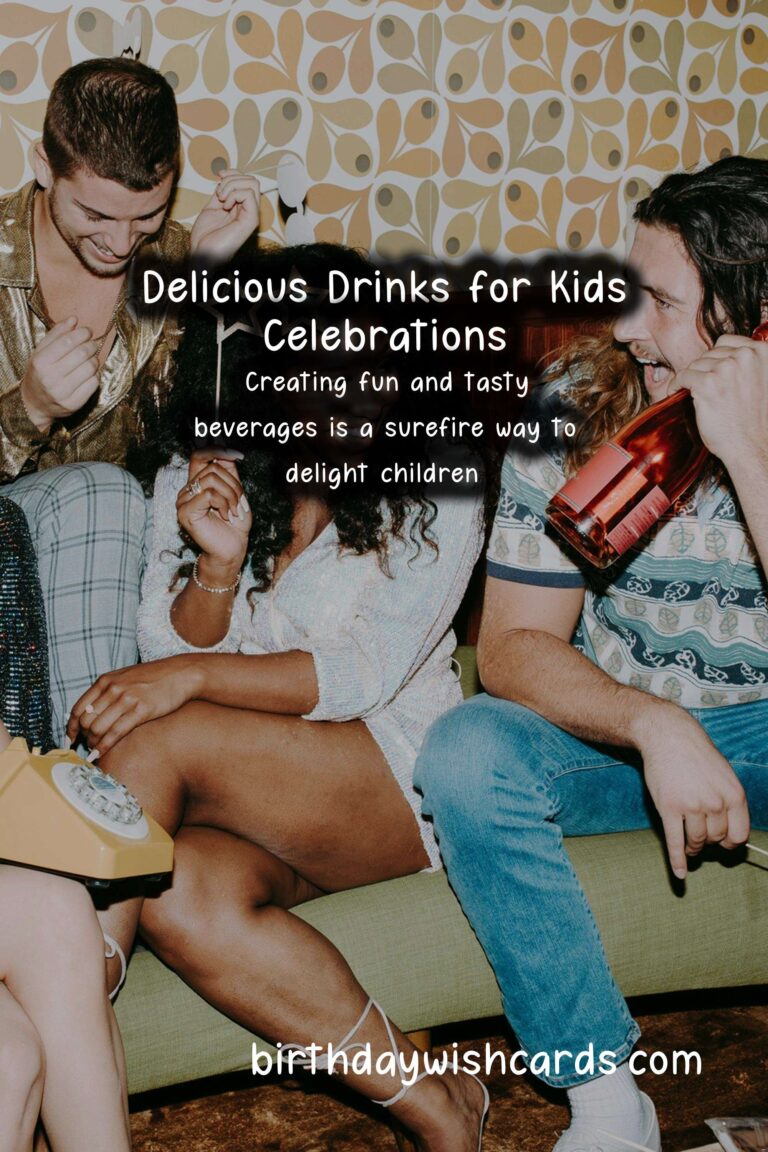 Delicious Drinks to Celebrate Kids