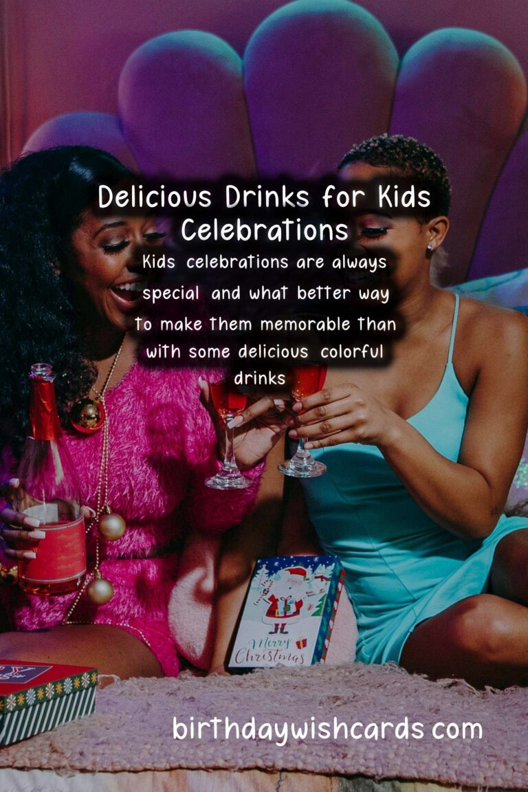 Delicious Drinks to Celebrate Kids
