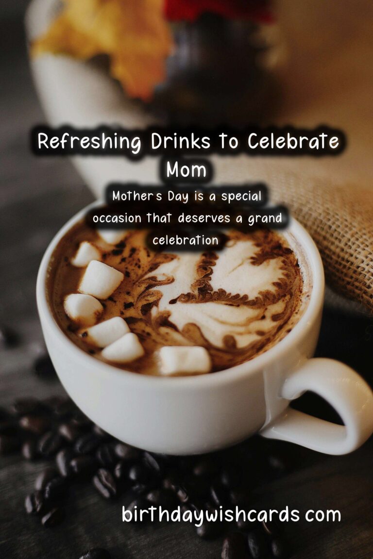 Delicious Drinks to Celebrate Mom
