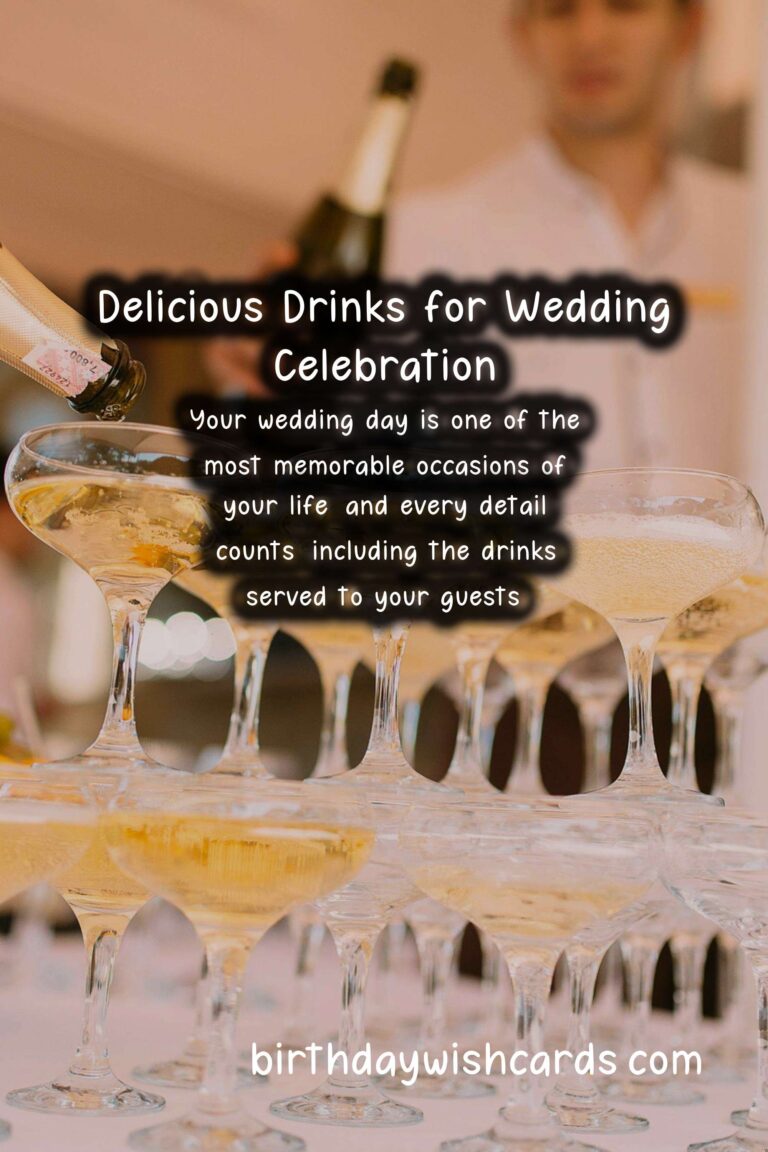 Delicious Drinks to Celebrate Your Wedding
