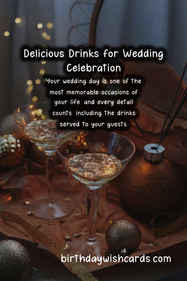 Delicious Drinks to Celebrate Your Wedding