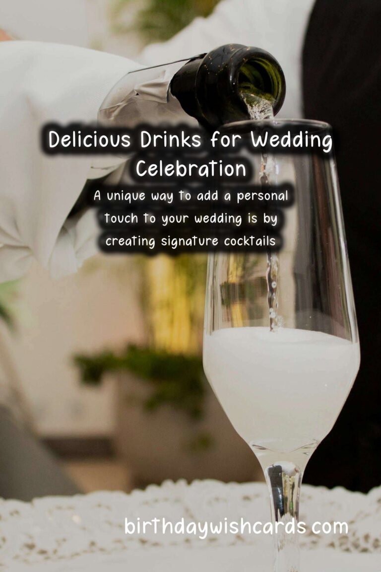 Delicious Drinks to Celebrate Your Wedding