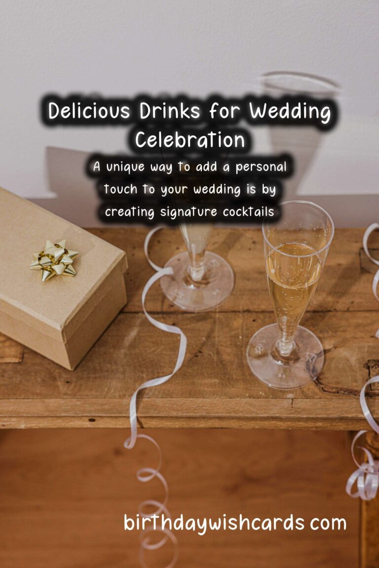 Delicious Drinks to Celebrate Your Wedding