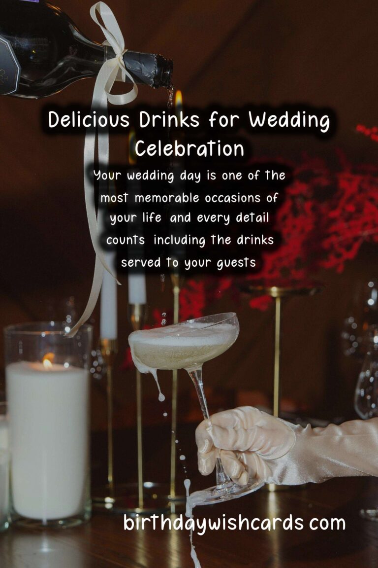Delicious Drinks to Celebrate Your Wedding