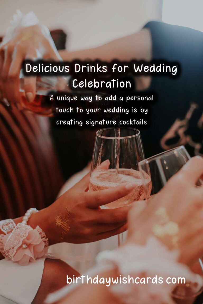 Delicious Drinks to Celebrate Your Wedding