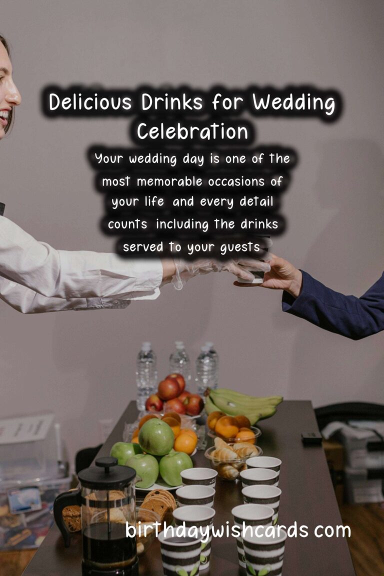 Delicious Drinks to Celebrate Your Wedding