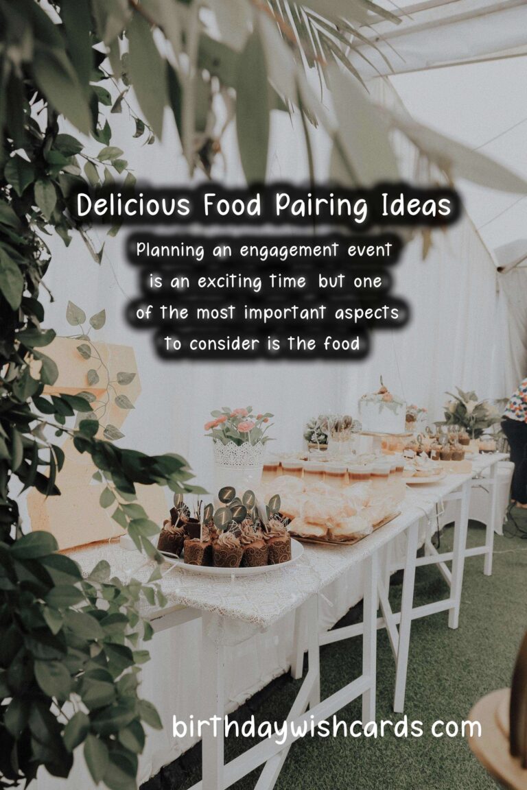 Delicious Food Pairing Ideas for Engagement Events