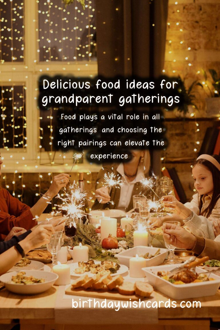 Delightful Food Pairing Ideas for Grandparents Events