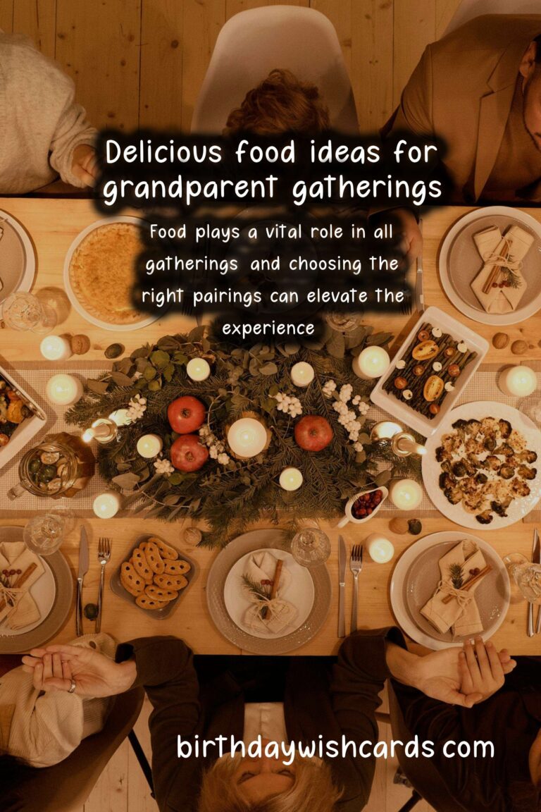 Delightful Food Pairing Ideas for Grandparents Events