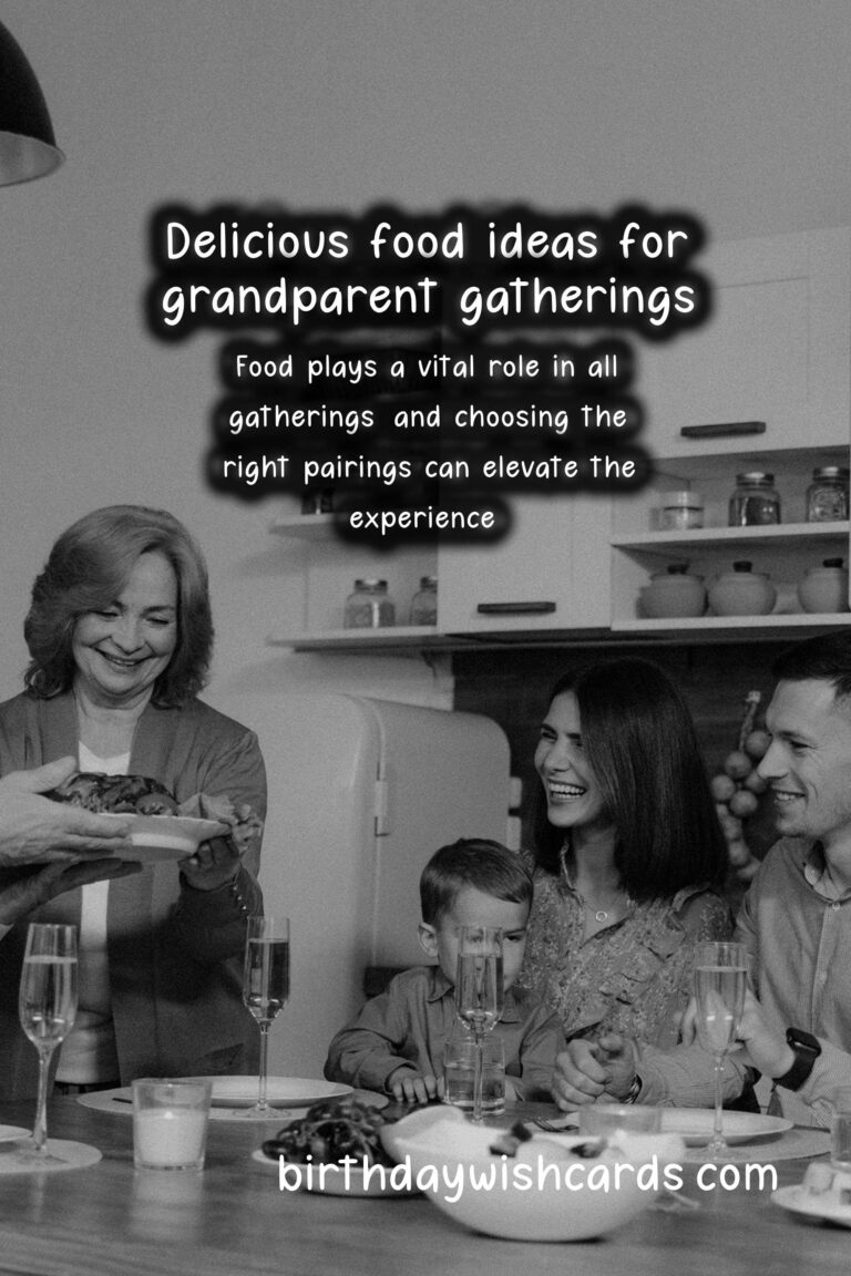 Delightful Food Pairing Ideas for Grandparents Events