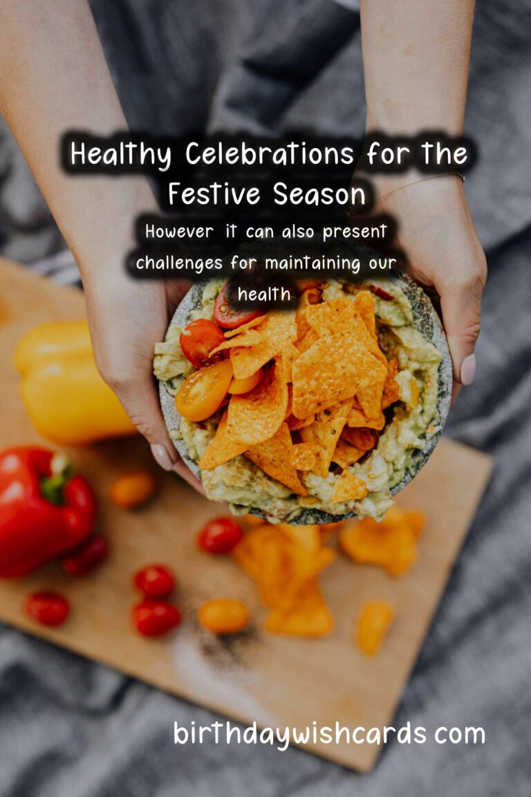 Essential Tips for Maintaining Health During the Festive Season