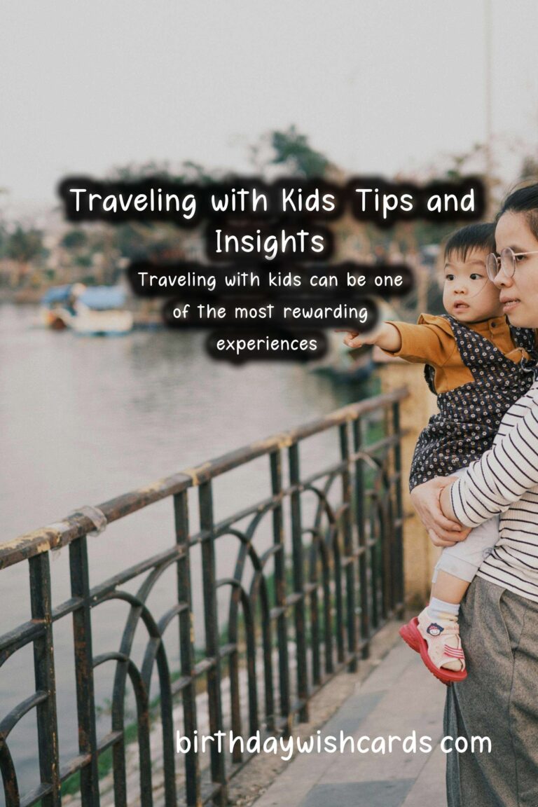 Essential Travel Tips for Kid Enthusiasts: Explore the World Together