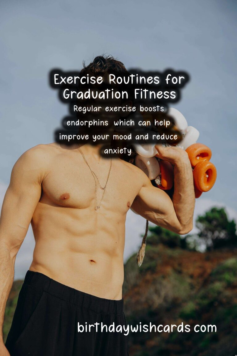 Exercise Routines to Stay Fit for Graduation: A Comprehensive Guide