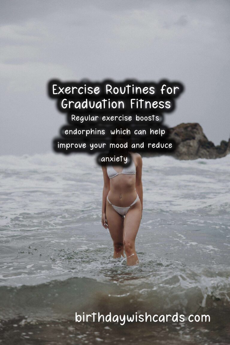 Exercise Routines to Stay Fit for Graduation: A Comprehensive Guide