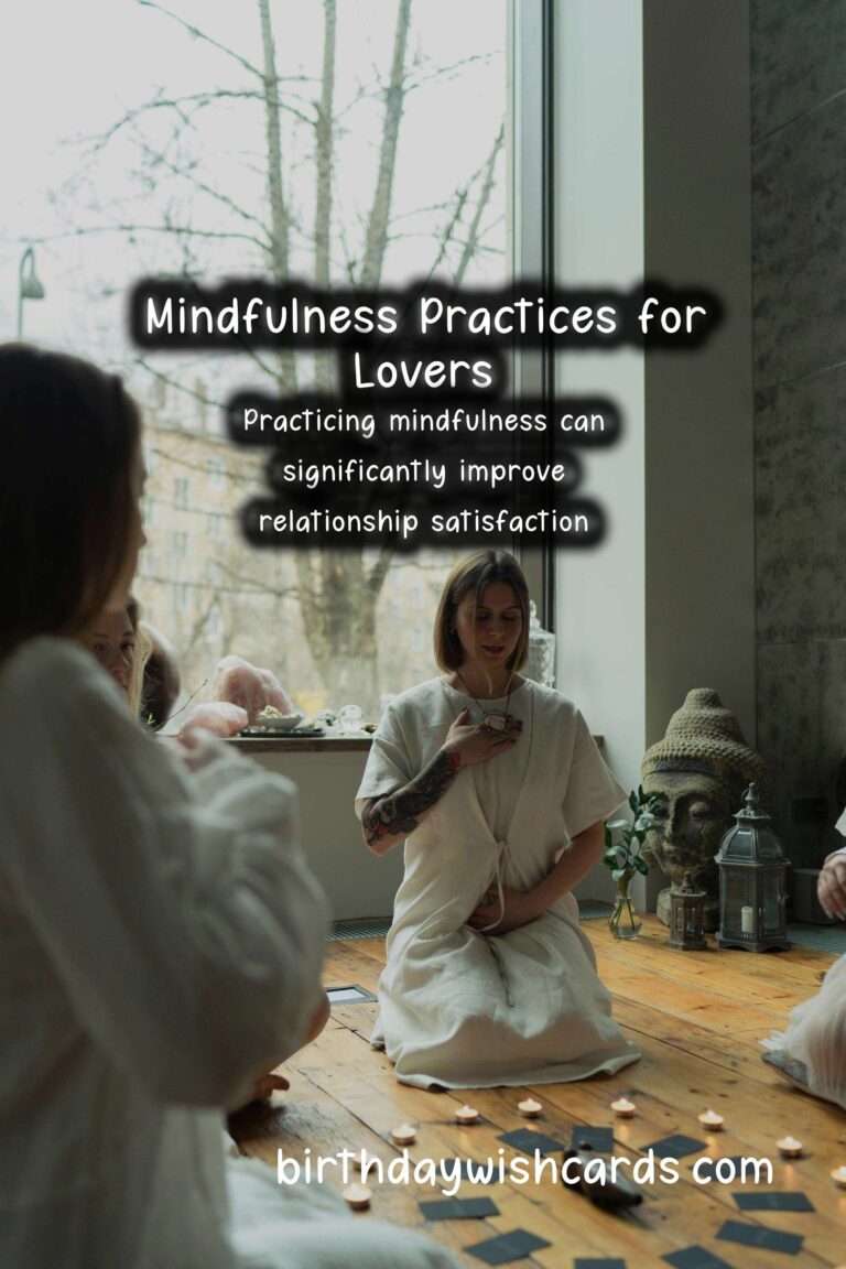 Exploring Mindfulness Practices for Lovers: Deepening Connection and Intimacy