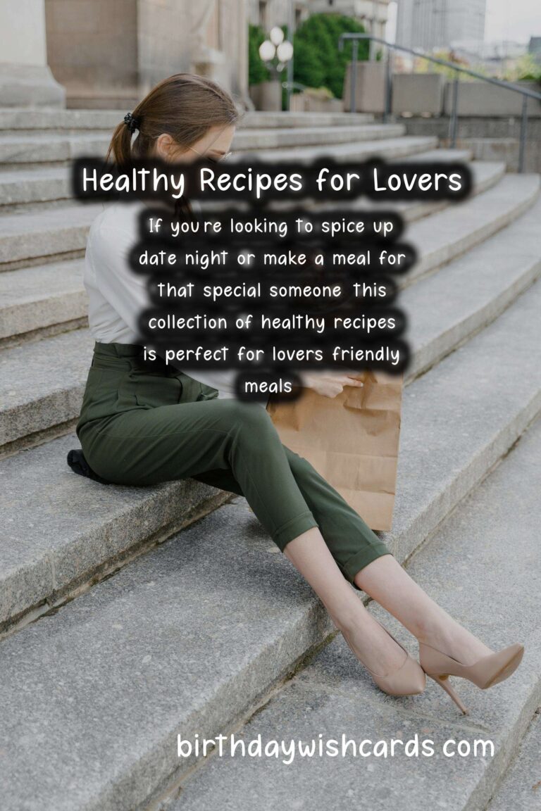 Healthy Recipes for Lovers-Friendly Meals