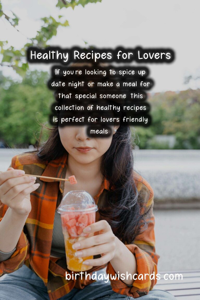 Healthy Recipes for Lovers-Friendly Meals