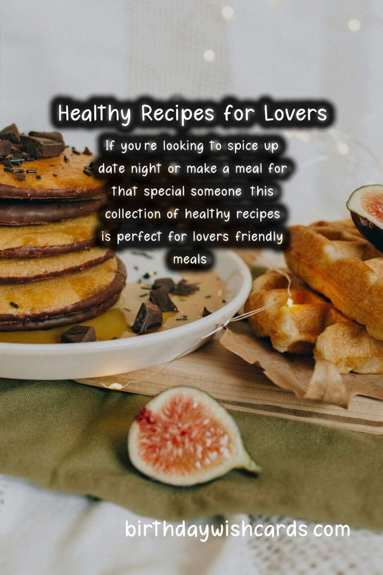 Healthy Recipes for Lovers-Friendly Meals