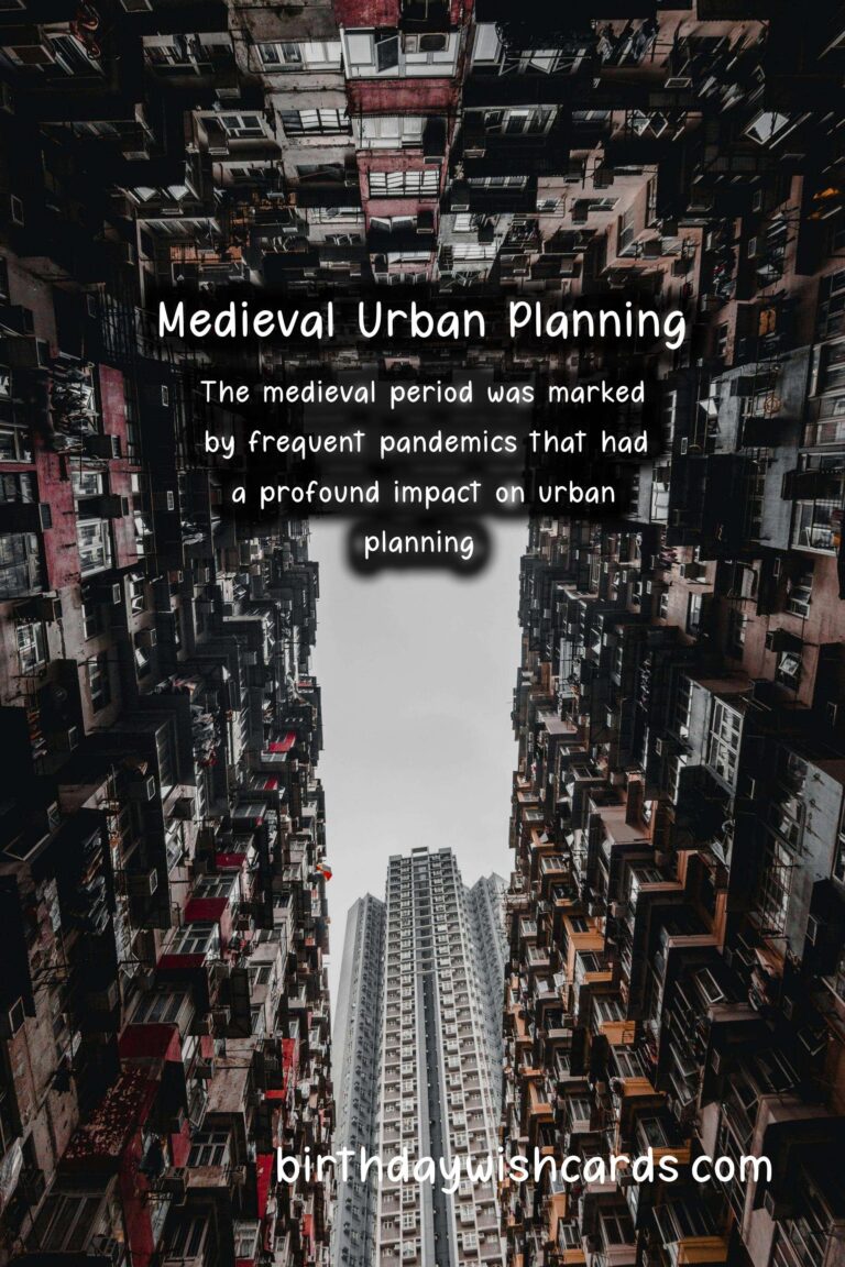 History: Influence of Pandemics on Medieval Urban Planning