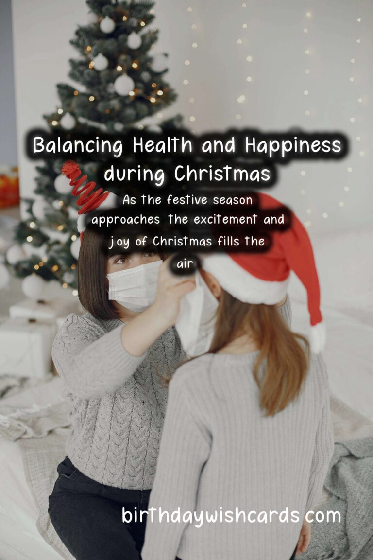 How to Balance Health and Happiness During Christmas