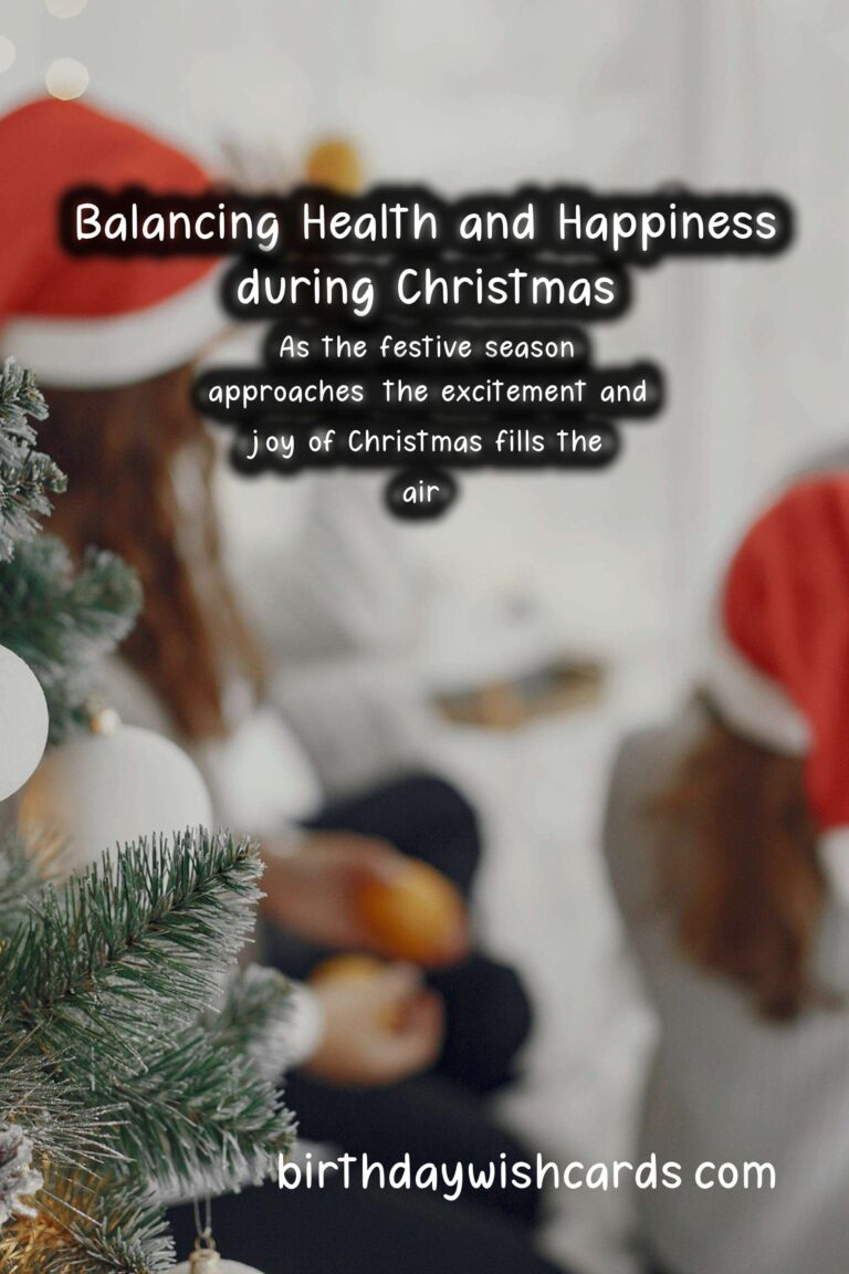 How to Balance Health and Happiness During Christmas