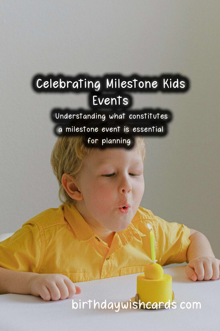 How to Celebrate a Milestone Kids Event