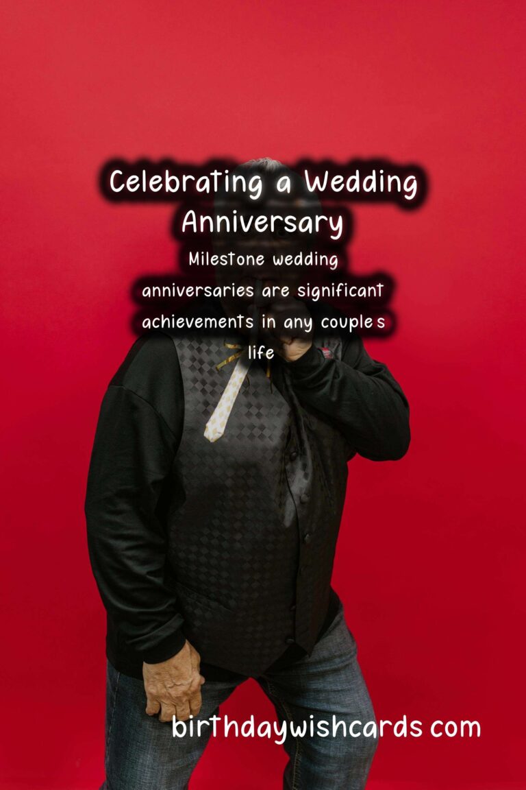 How to Celebrate a Milestone Wedding Event: Creative Ideas and Tips