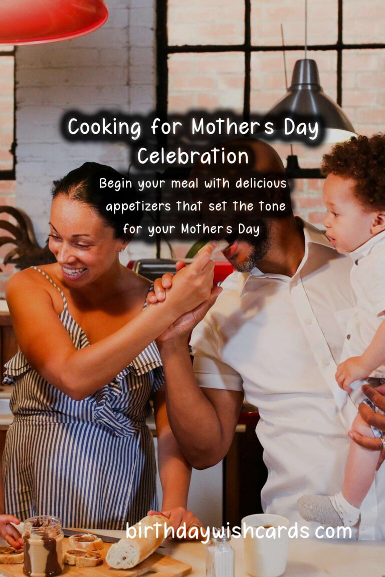 How to Cook for a Mother’s Day Celebration: A Complete Guide