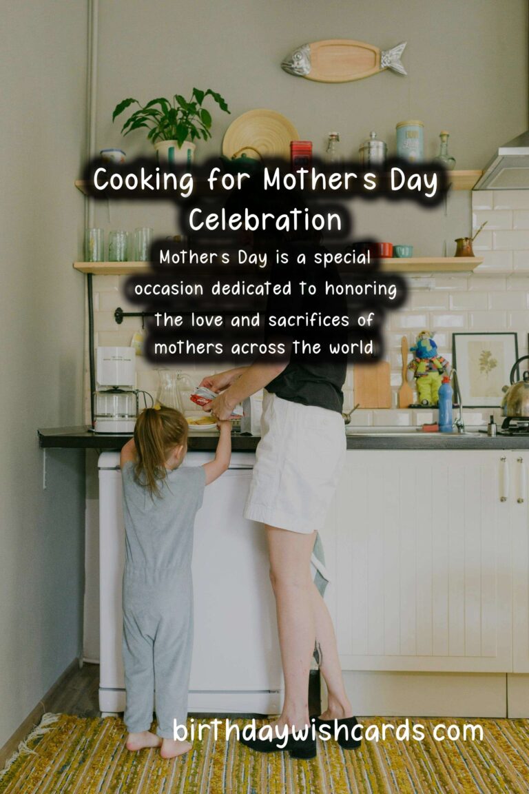 How to Cook for a Mother's Day Celebration: A Complete Guide