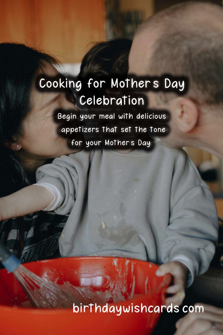 How to Cook for a Mother's Day Celebration: A Complete Guide