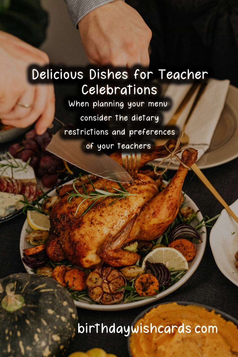 How to Cook for a Teacher's Celebration: A Step-by-Step Guide