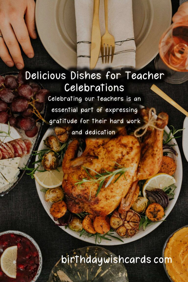 How to Cook for a Teacher's Celebration: A Step-by-Step Guide
